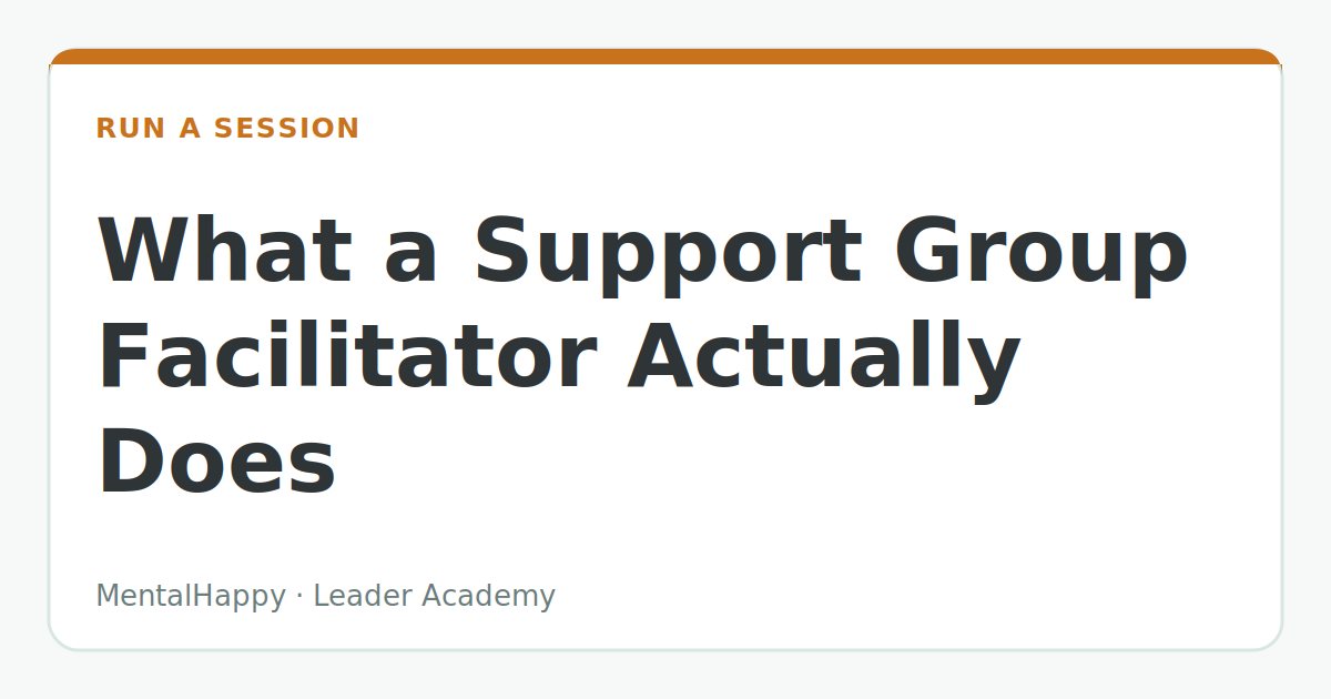 What a Support Group Facilitator Actually Does