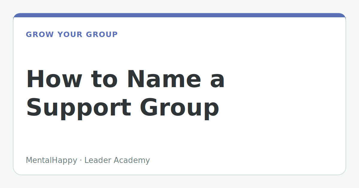 How to Name a Support Group, With Examples