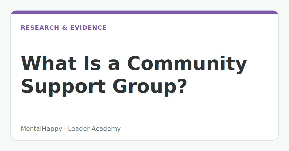 What Is a Community Support Group?