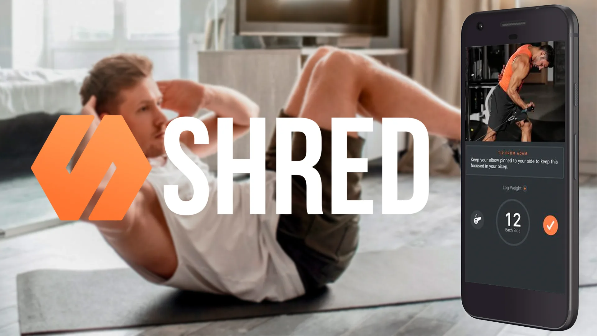 Shred logo over a man doing crunches at home, next to a phone showing an exercise video and a rep counter