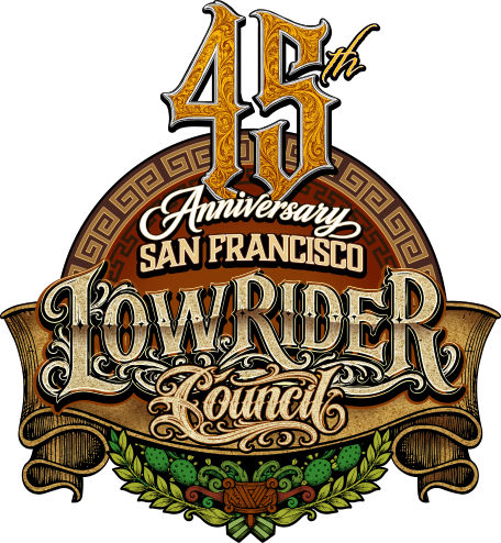 San Francisco Lowrider Council 45th Anniversary
