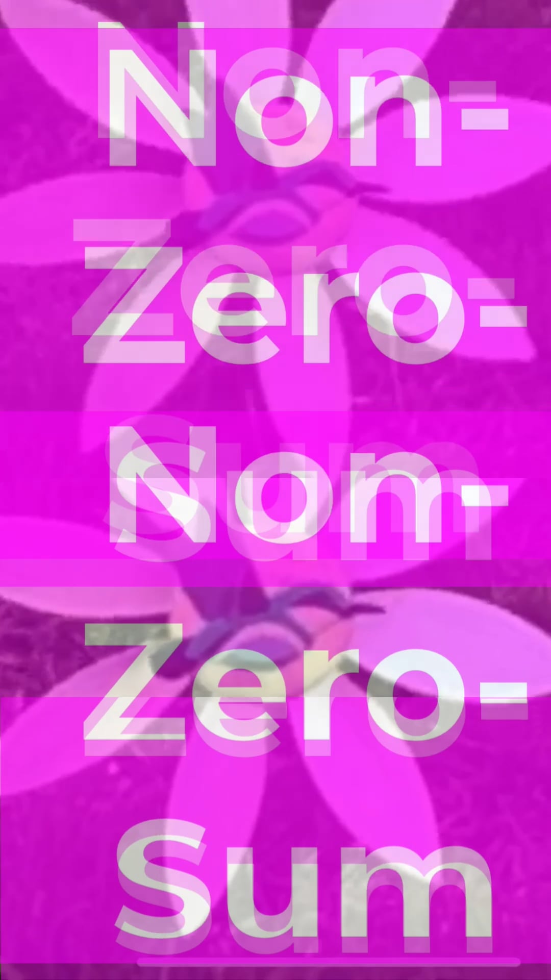 A flower shape overlaid with bold text repeating “Non-Zero-Sum” in pink bands.