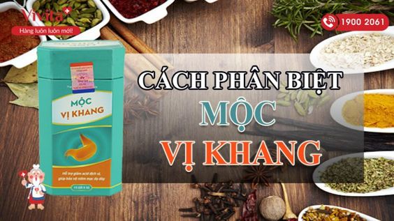 [GIẢI ĐÁP] Phân biệt Mộc Vị Khang - Bạn biết chưa?