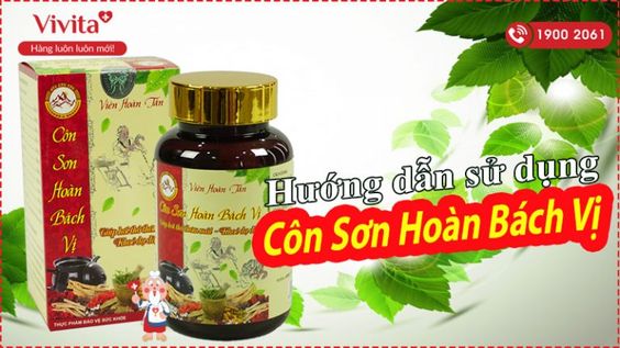 Hướng dẫn sử dụng thảo dược Côn Sơn Hoàn Bách Vị
