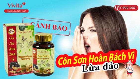 [VẠCH TRẦN] Thảo dược Côn Sơn Hoàn Bách Vị lừa đảo