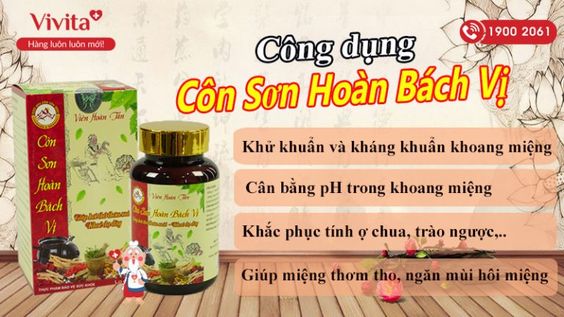 [GIẢI MÃ] Viên uống Côn Sơn Hoàn Bách Vị có tốt không? Mua ở đâu?