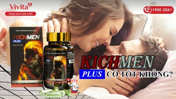 [REVIEW MỚI NHẤT] Sản phẩm Kichmen Plus có tốt không?