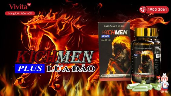 [LẬT TẨY] Sản phẩm Kichmen Plus lừa đảo người tiêu dùng
