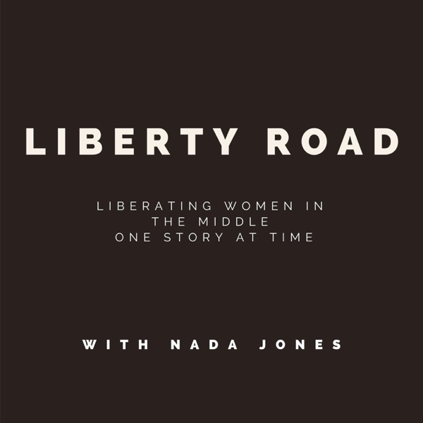 Podcast artwork thumbnail for LIBERTY ROAD with Nada Jones