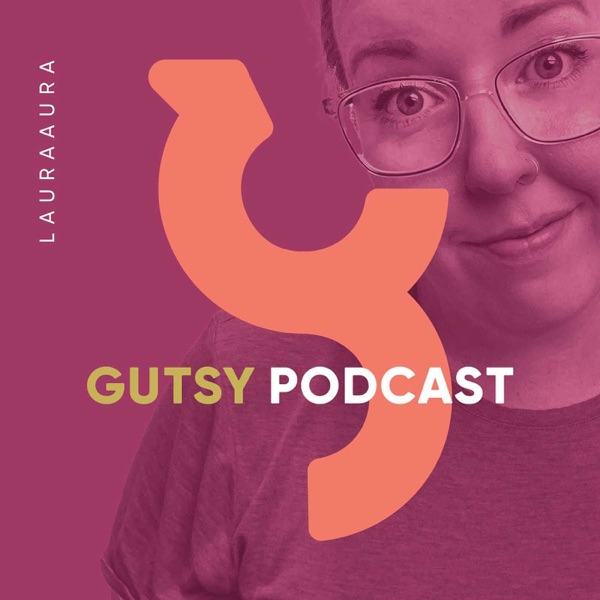 Podcast artwork thumbnail for The Gutsy Podcast | Mindset, Personal Development & Entrepreneurship for Women