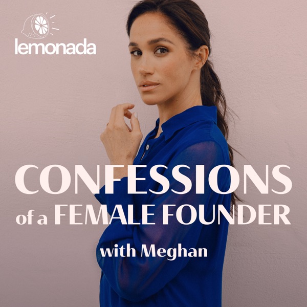 Podcast artwork thumbnail for Confessions of a Female Founder with Meghan