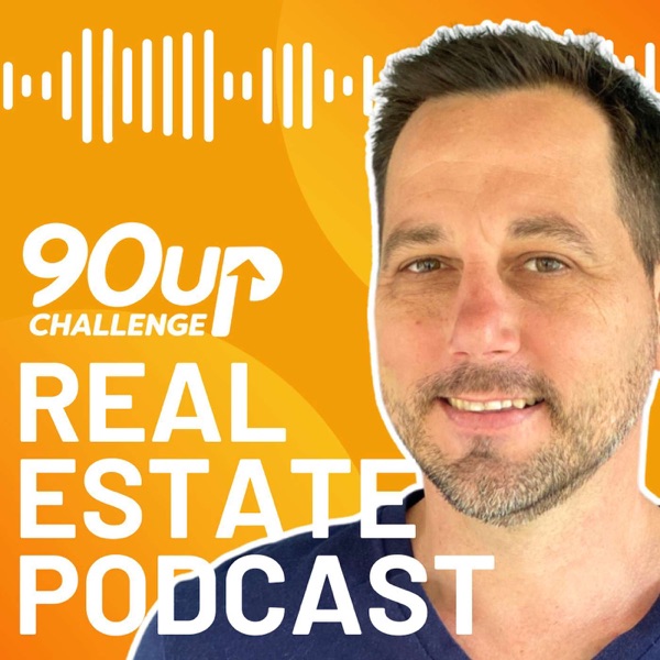 Podcast artwork thumbnail for 90 Up Challenge: Real Estate Investing Podcast