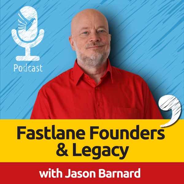 Podcast artwork thumbnail for Fastlane Founders and Legacy with Jason Barnard: Personal Branding, AI Strategies, and SEO Insights for Visionary CEOs
