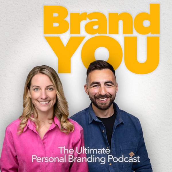 Podcast artwork thumbnail for Brand You - The Ultimate Personal Branding Podcast