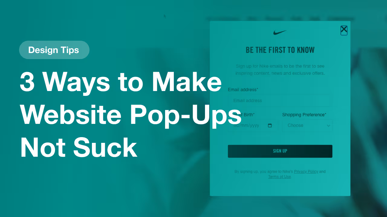 3 Ways to Make Website Pop-Ups Not Suck