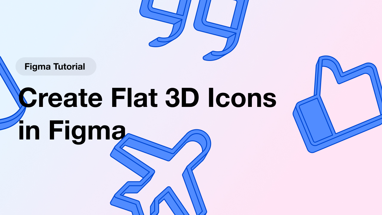 Create Flat 3D Icons in Figma