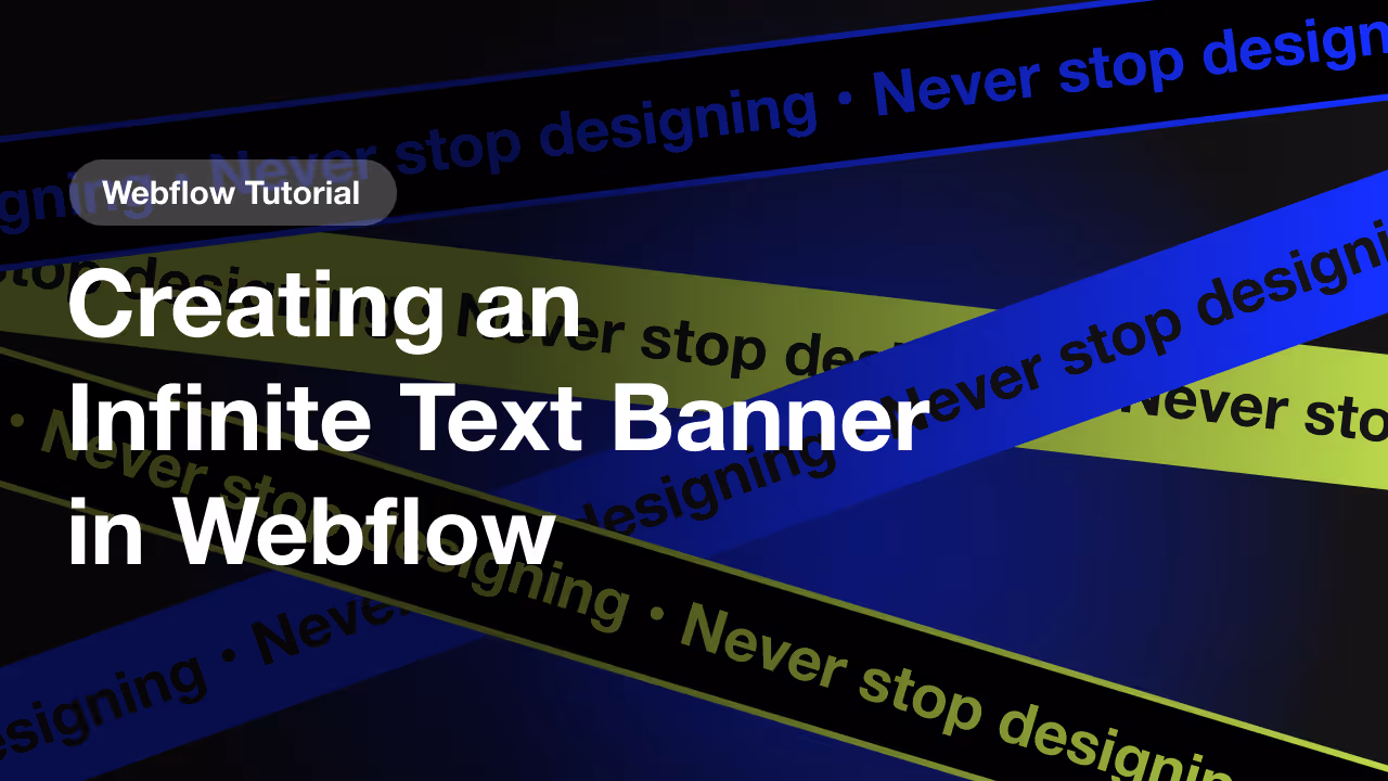 Create an Infinite Text Banner in Webflow