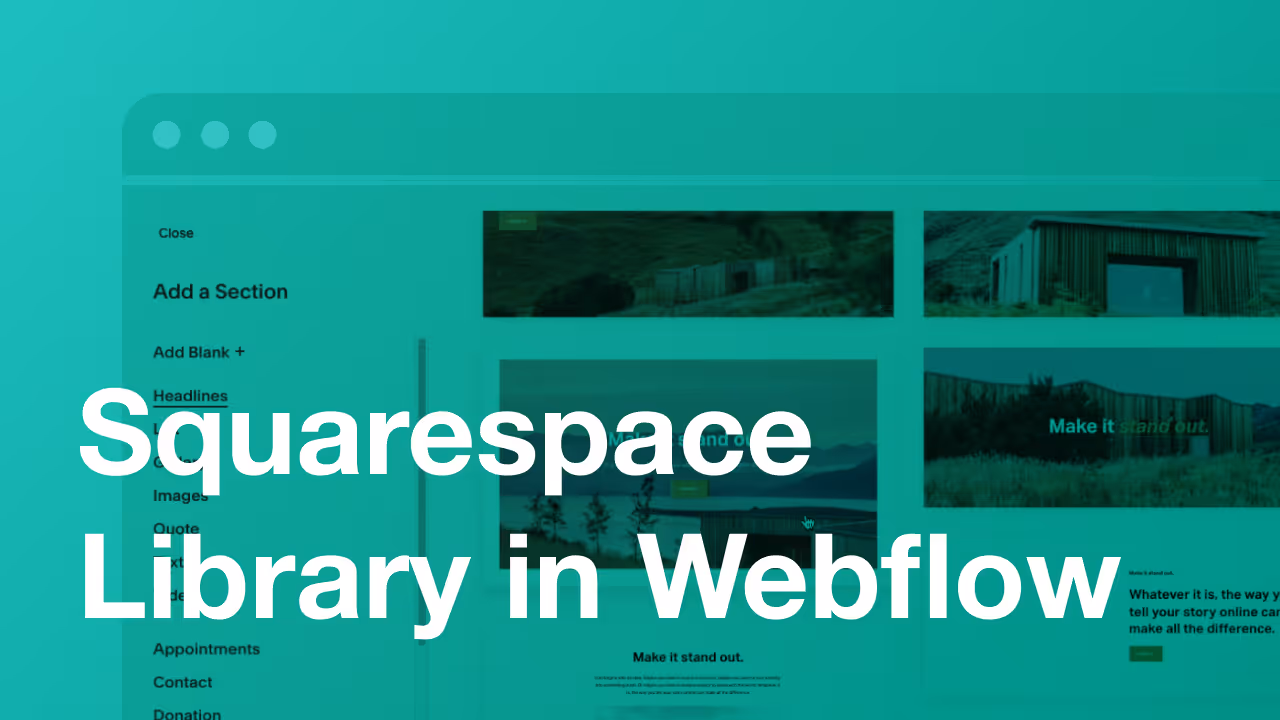 Create a Squarespace Section Library Inside of Webflow