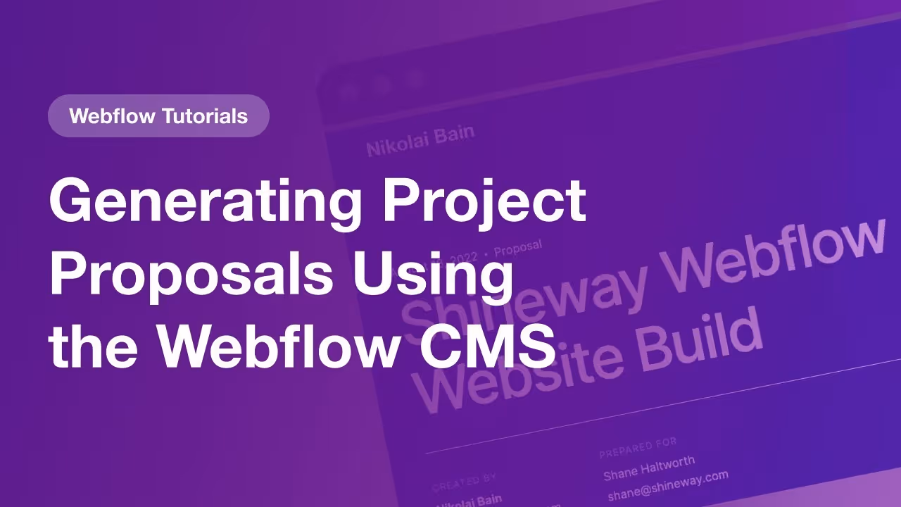 Generating Project Proposals Using the Webflow CMS