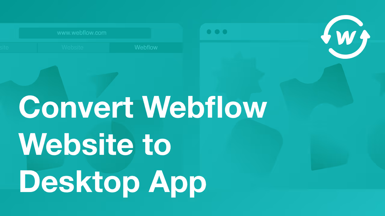 Turn Any Webflow Website Into a Desktop App