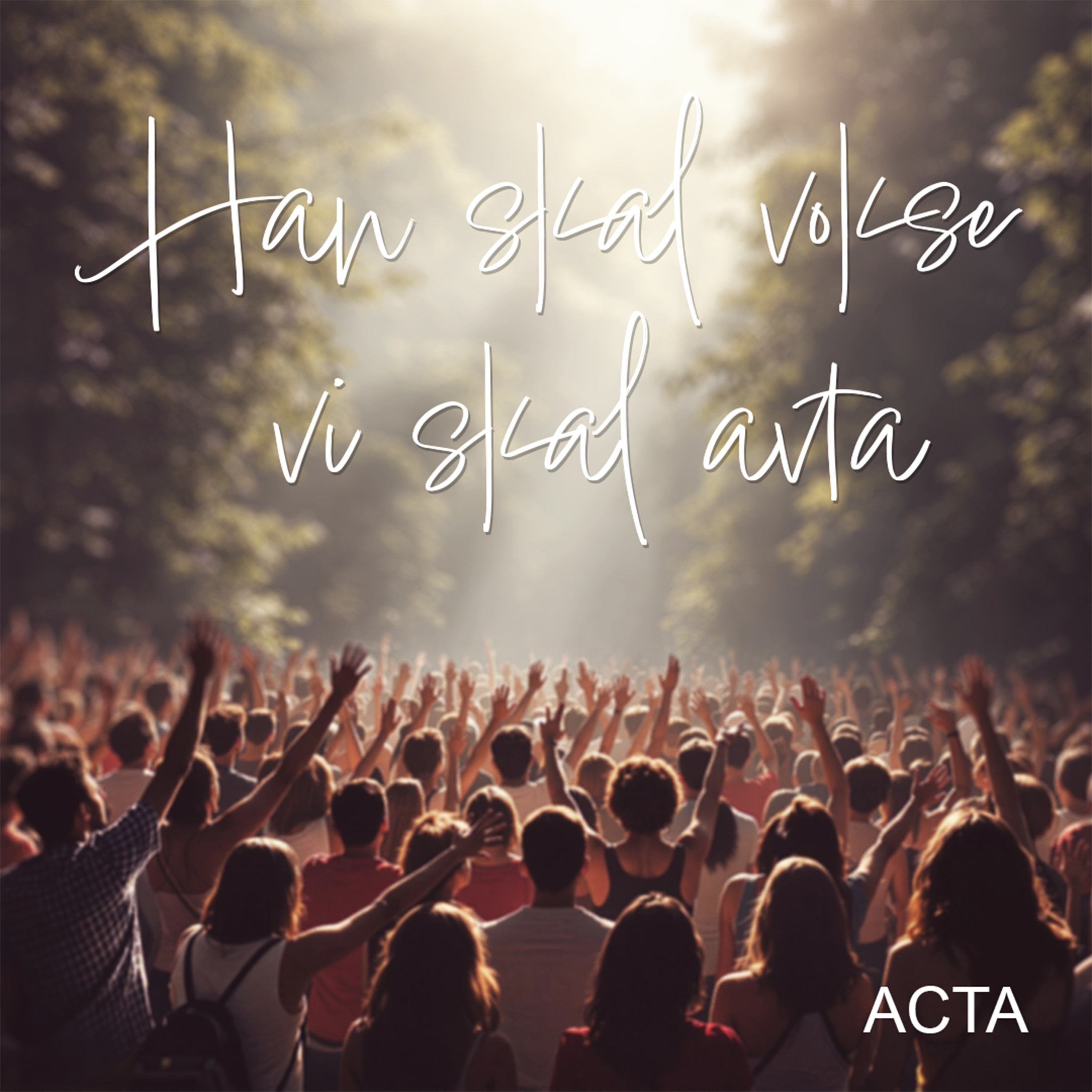 Vår skaper - Acta Lovsang