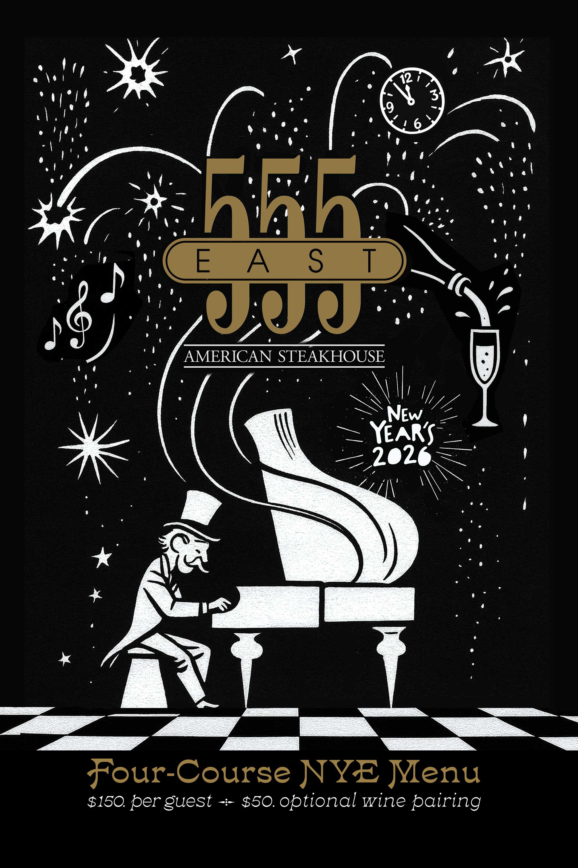 New Year's Eve 2023 | 555 East | $150 per guest - $50 Optional wine pairing