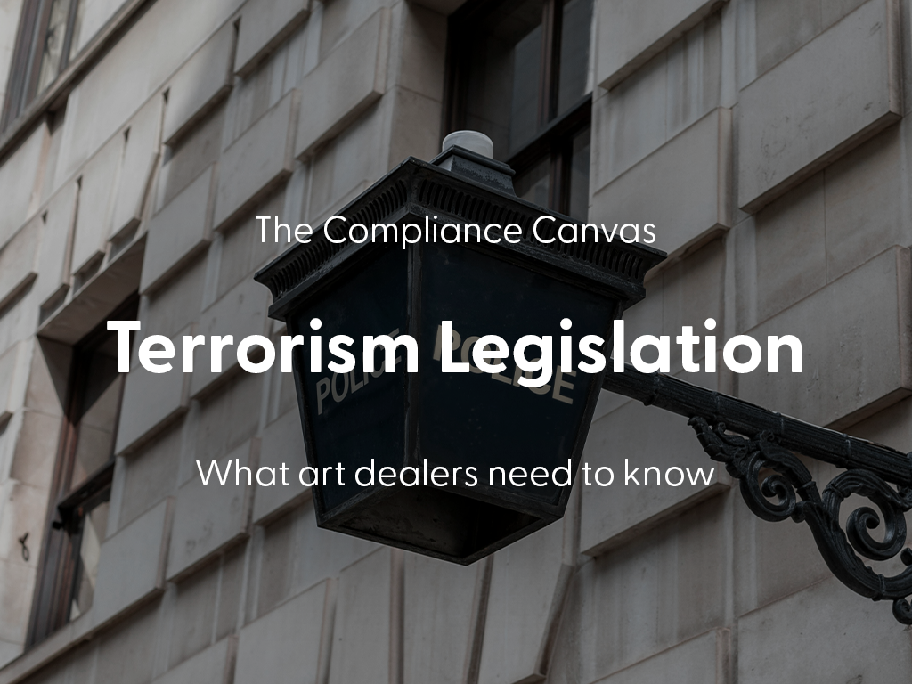 Terrorism Legislation: What Art Dealers Need to Know