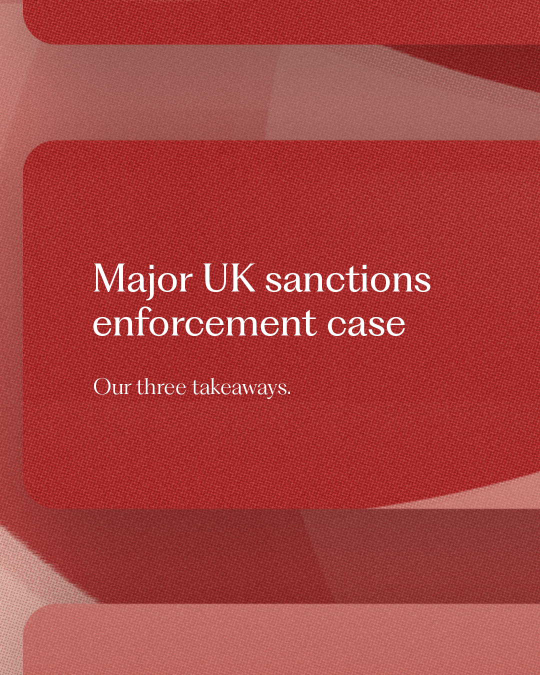 Major UK Sanctions Case