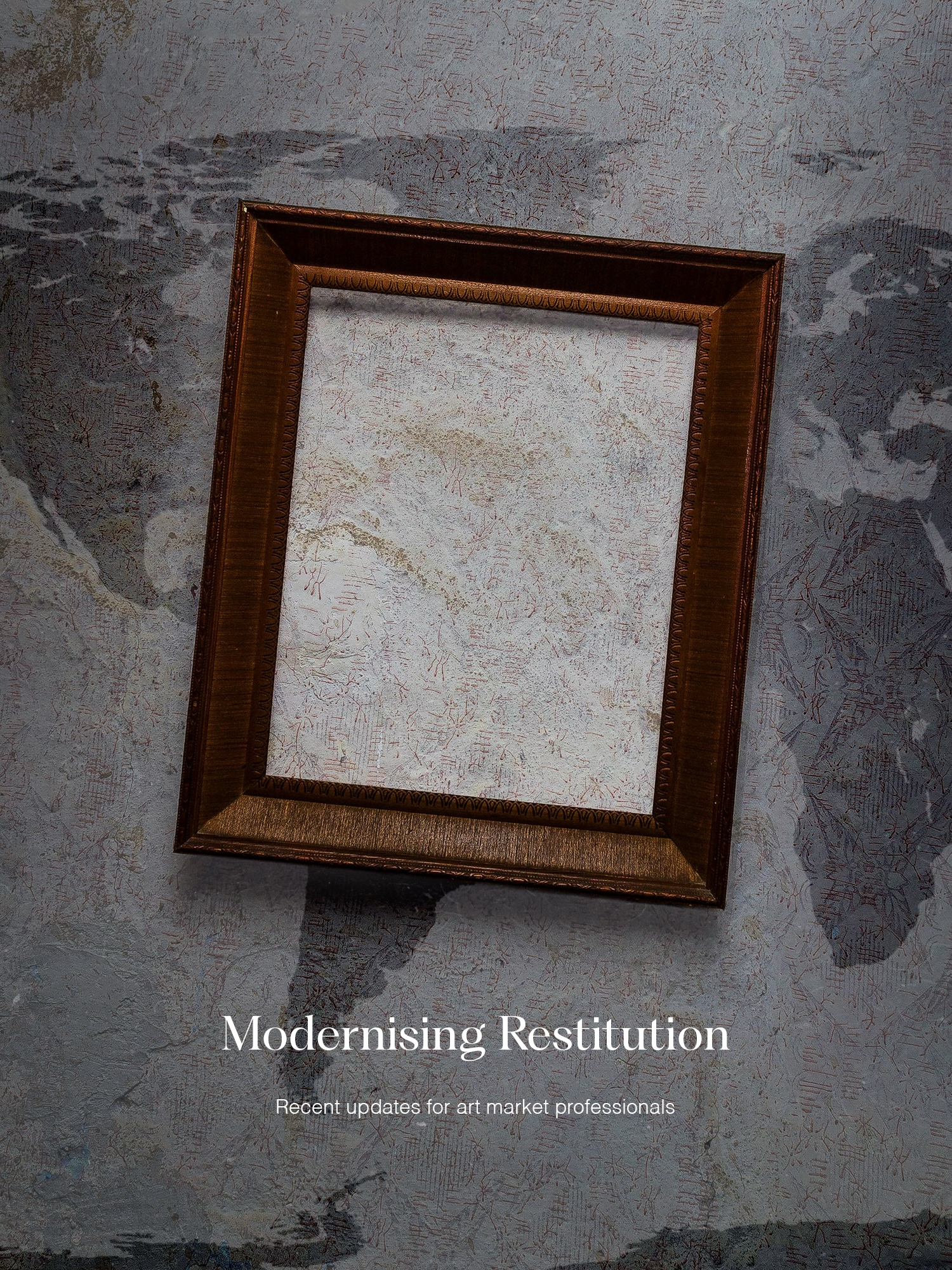 Modernising restitution: recent updates for art market professionals