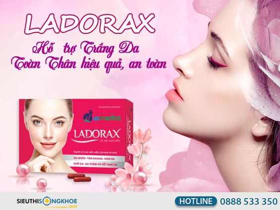 Ladorax [Chính Hãng]{140.000vnđ} - Giảm Nám, Giảm Thâm