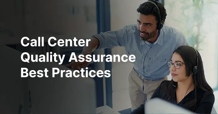 Contact Center Quality Assurance: Metrics, Scorecards & Best Practices