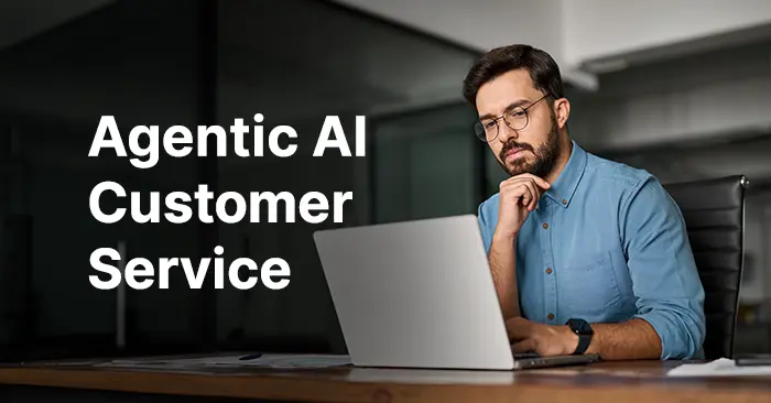 Agentic AI for Customer Service: Issue Resolution & Contact Center Use Cases