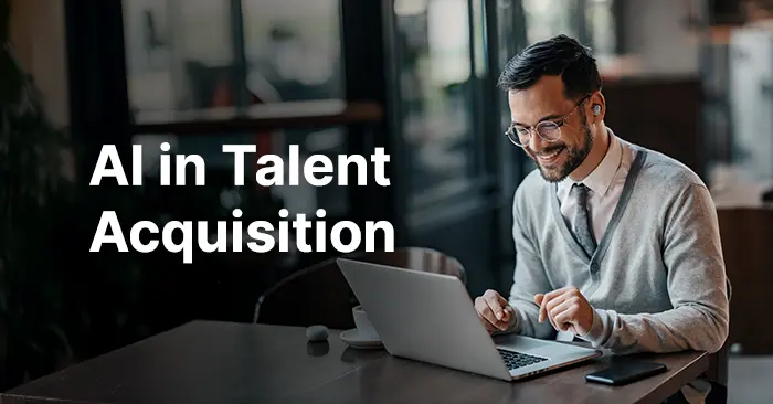 AI in Talent Acquisition: Scale Your Hiring Process with Automation