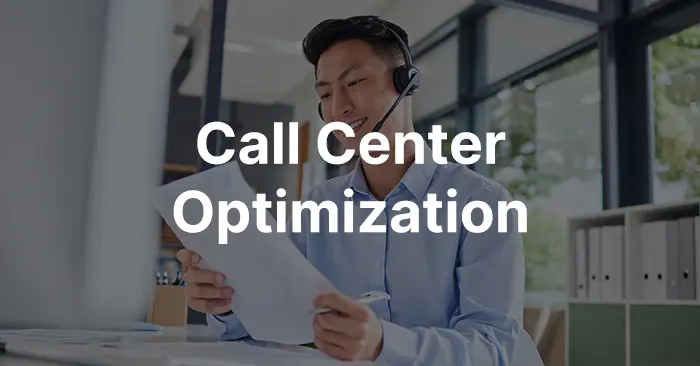 What Is Call Center Optimization? Cost Reduction & Improvement Strategies