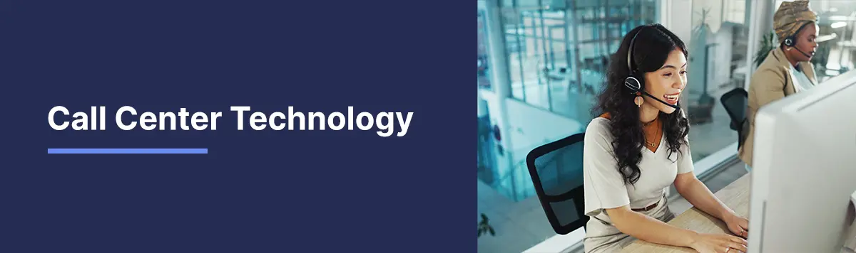 Innovative Call Center Technology: Tools Driving Contact Center Innovation