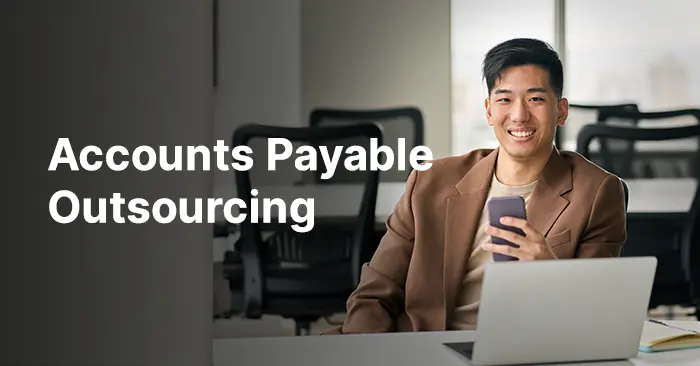 Accounts Payable Outsourcing: Services, Benefits, Costs & How to Choose a Provider