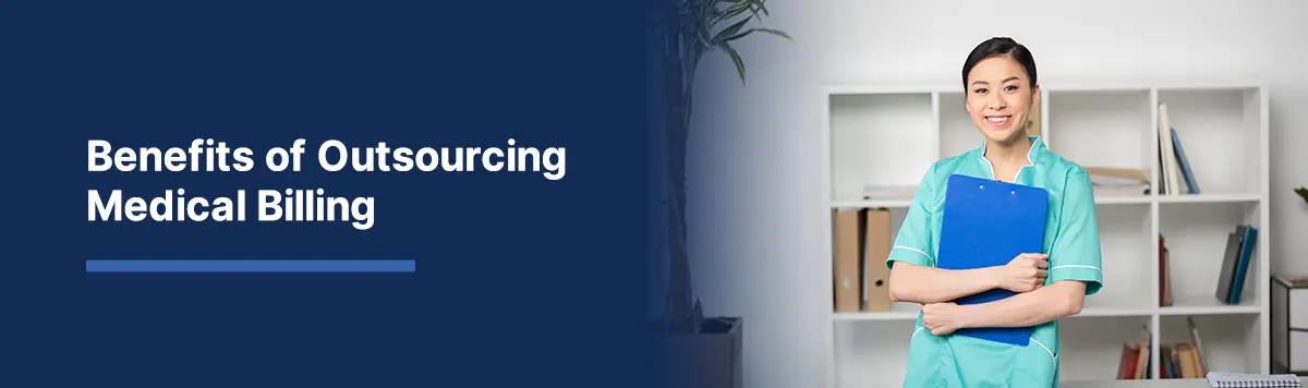 Why Healthcare Practices Are Choosing to Outsource Billing
