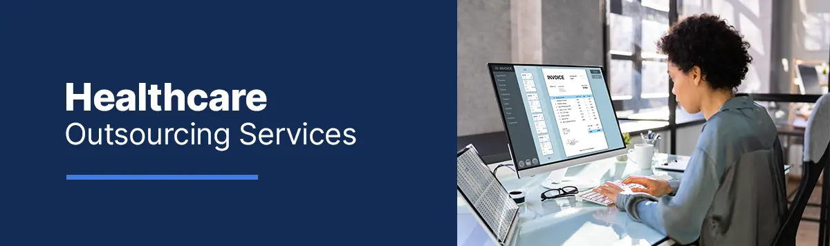 Outsourcing Healthcare Services: How the Healthcare Industry Benefits
