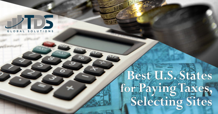 The Best US States for Taxes and Site Selection