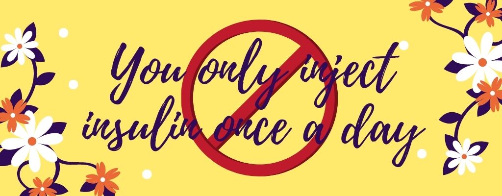 Diabetes myth 3 - only inject insulin once a day