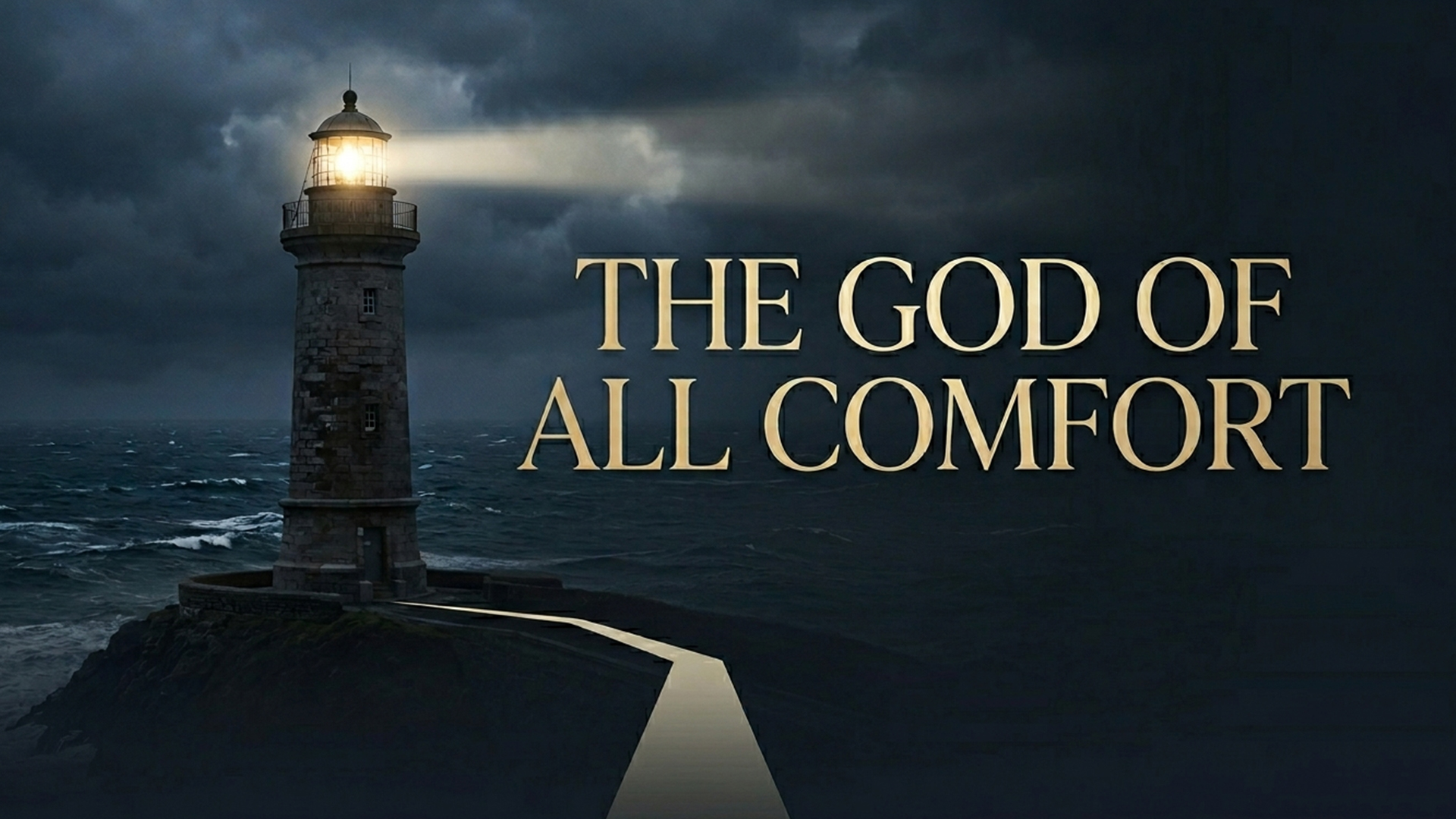 The God of All Comfort