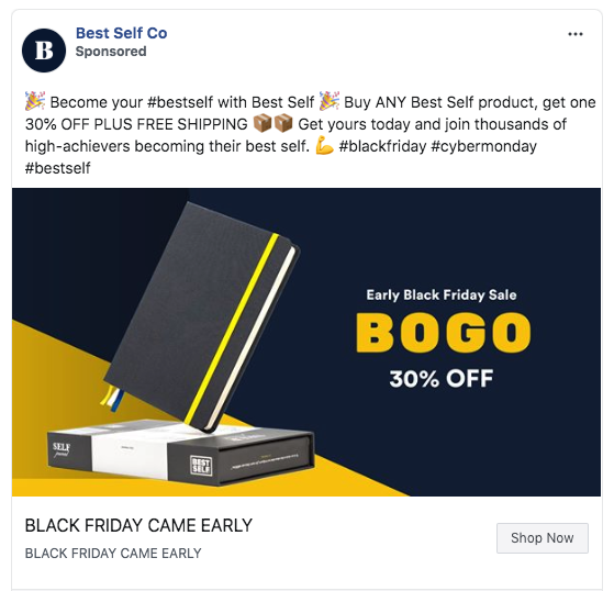 Facebook advertisement showing Best Self Co planner Black Friday sale. It’s an image ad that everything is buy one get one 30% off.