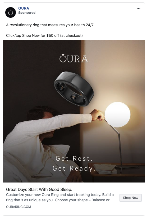 Oura ring ad that says 'Get rest. Get ready'. This is a Facebook advertisement that is pushing them to purchase.