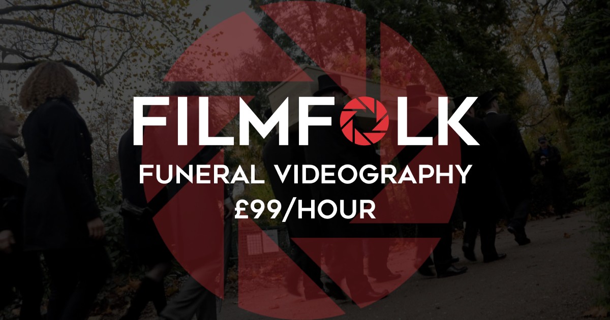 Funeral Videographer | Only £99/hour | Memorial Filming