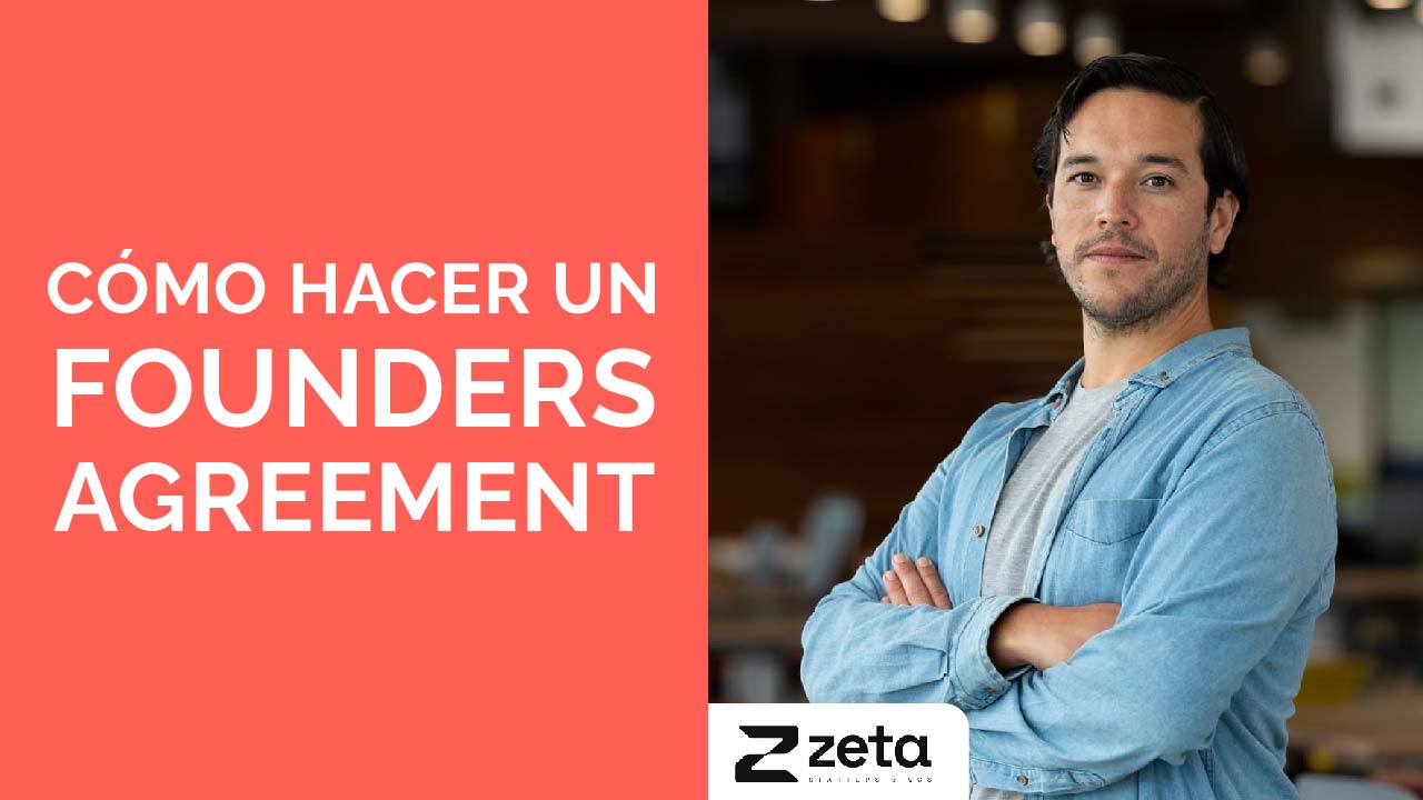 Founders Agreement: Qué es, importancia y cómo hacerlo