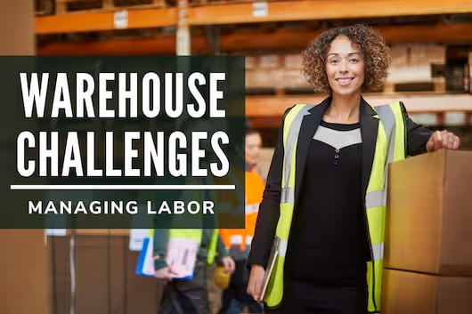 Warehouse Challenges - Managing Labor - Woman in a warehouse