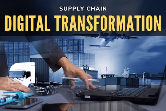 Supply Chain Digital Transformation - Technology and Logistics