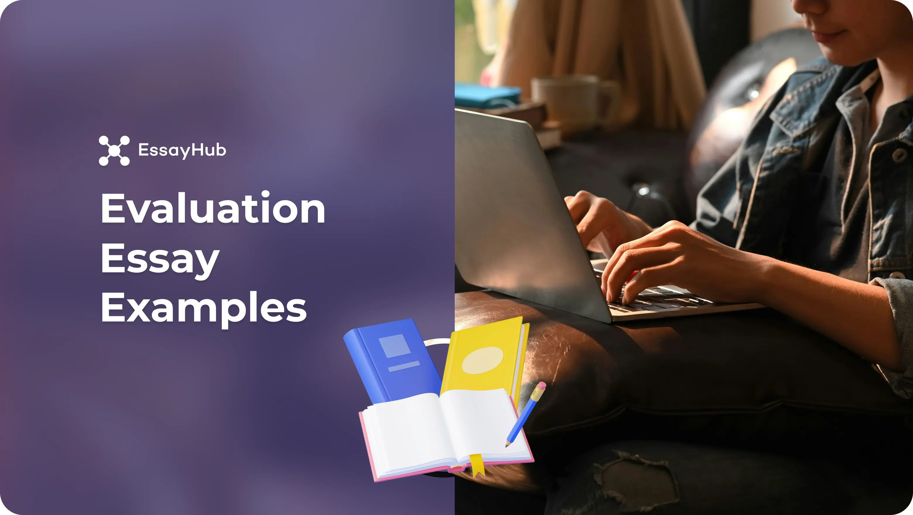 Evaluation Essay Examples
