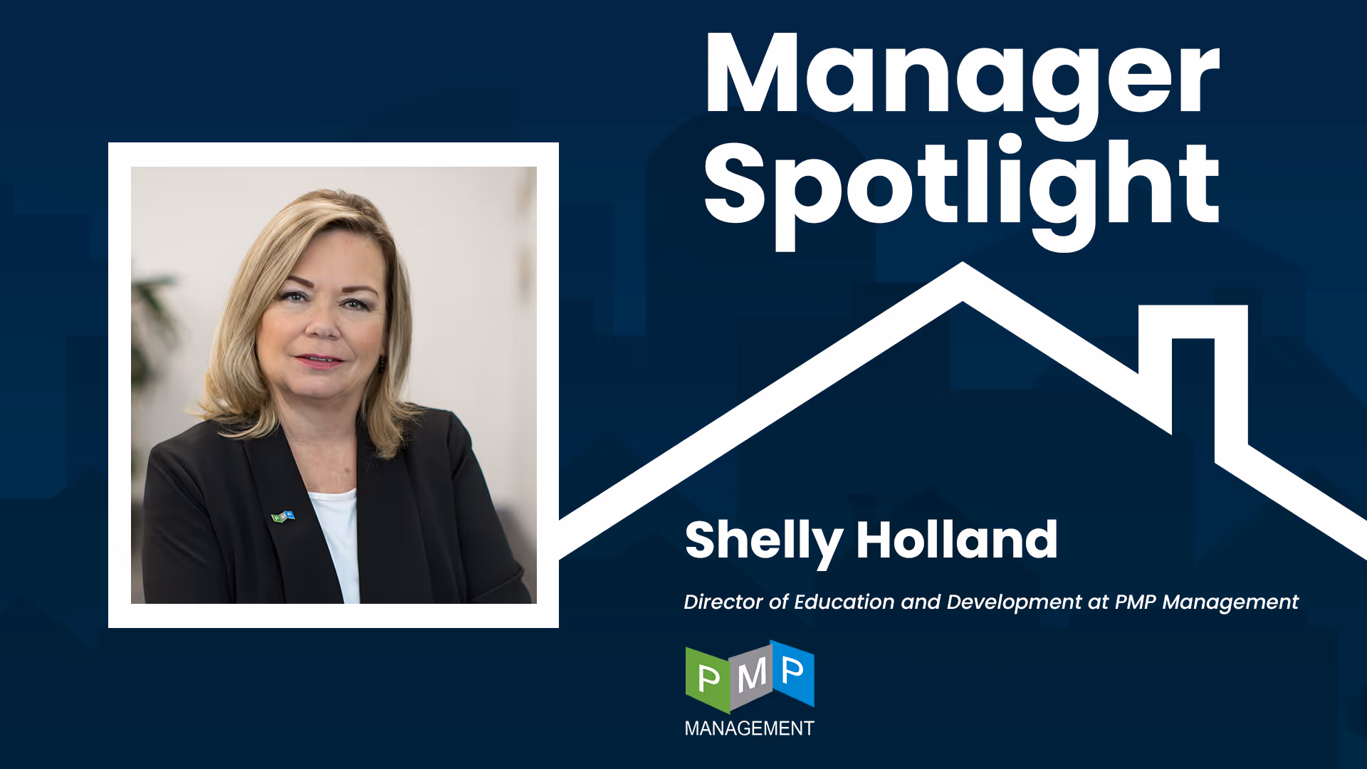 Manager Spotlight: Shelly Holland | HOA Education & Insights | ProTec