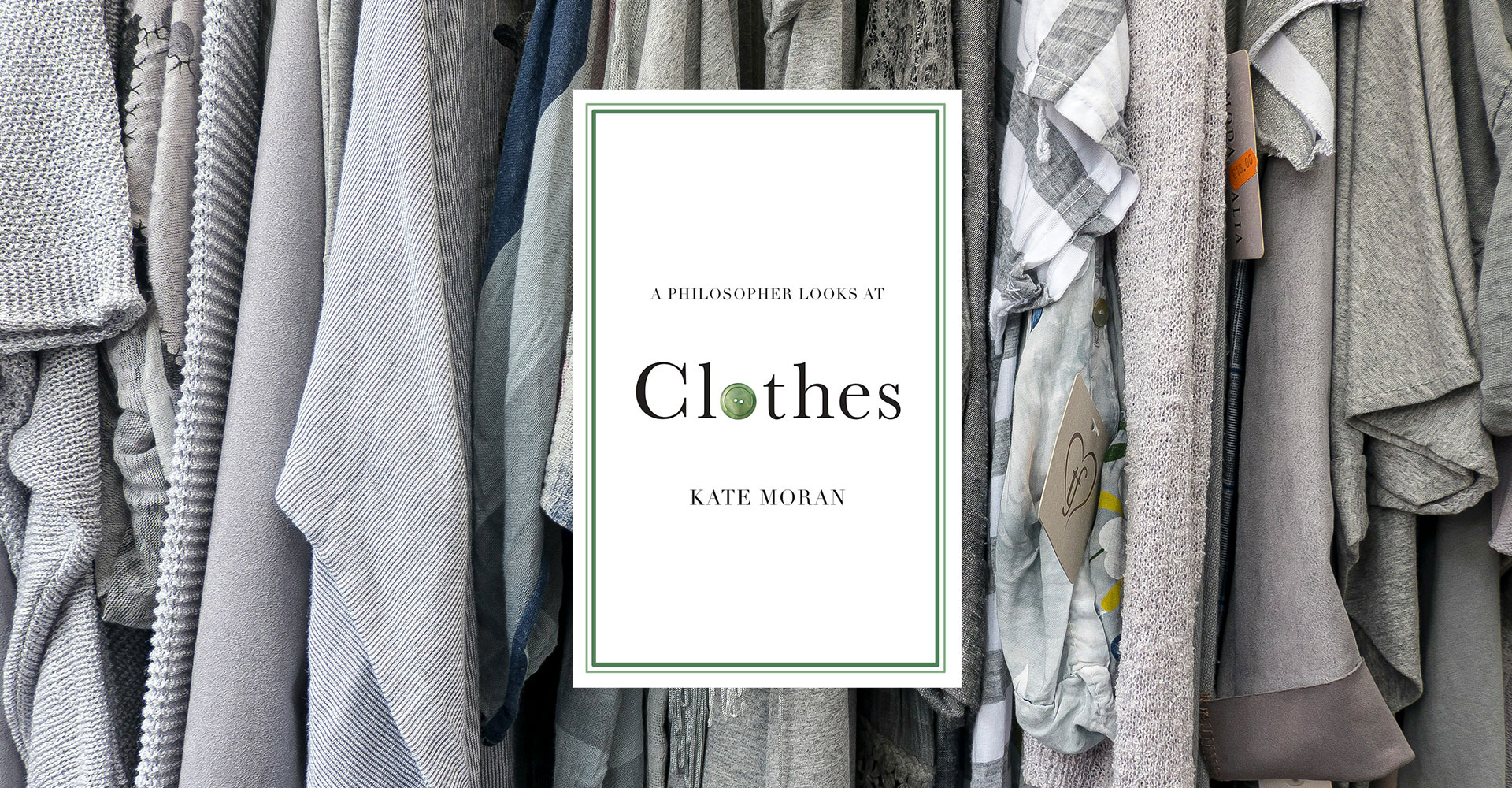 What happens when a philosopher takes clothing seriously?